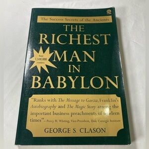 The Richest Man in Babylon by George S. Classon